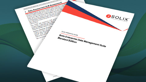 Solix Enterprise Data Management Suite Standard Edition ILM Assessment 2.2 Quick Reference Guide