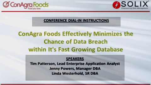 ConAgra Foods Effectively Minimizes the Chance of Data Breach within Its Fast Growing Database