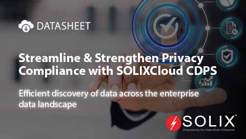 Streamline & Strengthen Privacy Compliance with SOLIXCloud CDPS