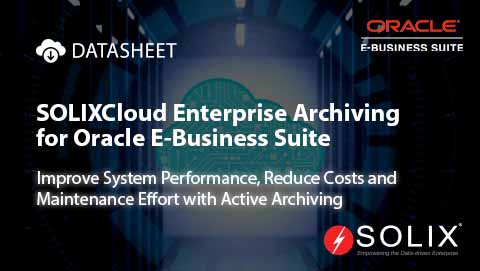 SOLIXCloud Enterprise Archiving for Oracle E-Business Suite(OEBS)